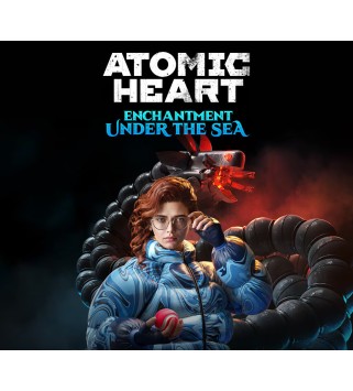 Atomic Heart - Enchantment Under the Sea DLC Steam Key EUROPE